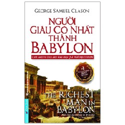 Người Giàu Có Nhất Thành Babylon - George Samuel Clason [LK]