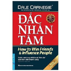 Đắc Nhân Tâm (Khổ Nhỏ) (Tái bản 2022) - Dale Carnegie [LK]