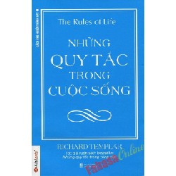 [SÁCH CŨ DL] Những Quy Tắc Trong Cuộc Sống (Tái Bản 2012) - Richard Templar