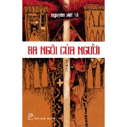 [SÁCH CŨ HCM] Ba Ngôi Của Người - Nguyễn Việt Hà