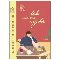 Kể Cho Tôi Nghe - Radio Người Giữ Kỉ Niệm [HCM]