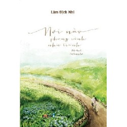 Nơi Nào Phong Cảnh Như Tranh - Lâm Địch Nhi [HCM]