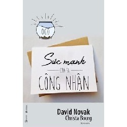 Sức Mạnh Của Sự Công Nhận - David Novak, Chirista Bourg [HCM]