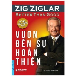 Vươn Đến Sự Hoàn Thiện - Zig Ziglar [LK]