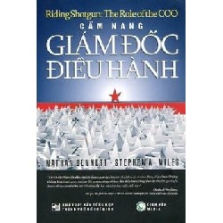 [SÁCH CŨ DL] Cẩm Nang Giám Đốc Điều Hành - Nathan Bennett, Stephen A. Miles