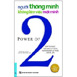 Người Thông Minh Không Làm Việc Một Mình (Tái Bản) - Rodd Wagner, Gale Muller [HCM[
