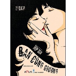 Hộp Đen - Bạn Cùng Giường - Hoàng Anh Tú