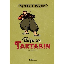 Thiện Xạ Tartarin - Alphonse Daudet [HCM]