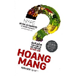 Hoang Mang - Chỉ Dẫn Của Bác Sỹ Để Hiểu Rõ Đúng Sai - Nina Shapiro, Kristin Loberg [HCM]