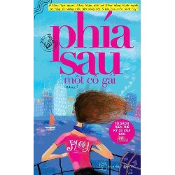 [SÁCH CŨ DL] Phía Sau Một Cô Gái (Tái Bản 2010) - Ploy