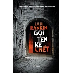 Gọi Tên Kẻ Chết - Ian Rankin [HCM]