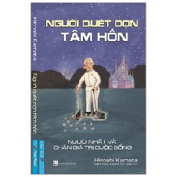 Người Quét Dọn Tâm Hồn (Tái Bản 2020) - Hiroshi Kamata [LK]