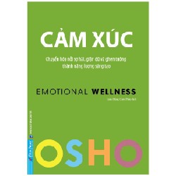 OSHO - Cảm Xúc (Tái Bản 2022) [LK]