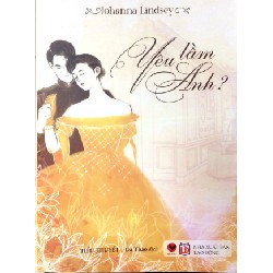 [SÁCH CŨ HCM] Yêu Lầm Anh? - Johanna Lindsey