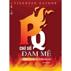 [SÁCH CŨ HCM] PQ - Chỉ Số Đam Mê (Tái Bản 2017) - Virender Kapoor