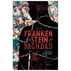 Franken-Stein Ở Baghdad - Ahmed Saadawi [HCM]