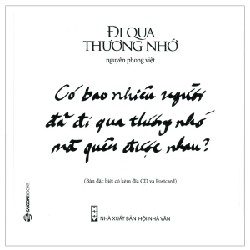 [SÁCH CŨ DL] Đi Qua Thương Nhớ (Bìa Cứng) - Nguyễn Phong Việt