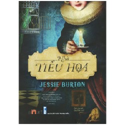 Nhà Tiểu Họa - Jessie Burton