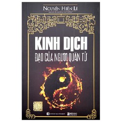 Kinh Dịch Đạo Của Người Quân Tử (Tái Bản 2023) - Nguyễn Hiến Lê [HCM]