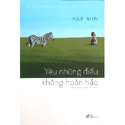 Yêu Những Điều Không Hoàn Hảo - Hae Min [HCM]