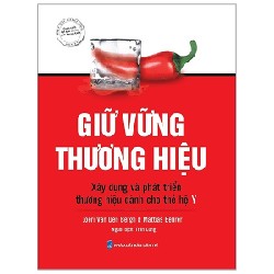 Giữ Vững Thương Hiệu - Joeri van den Bergh, Mattias Behrer [HCM]
