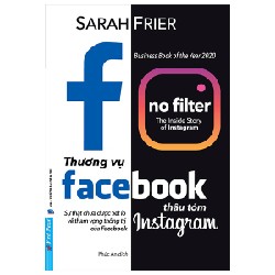 Thương Vụ Facebook Thâu Tóm Instagram - Sarah Frier [LK]