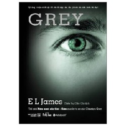 [SÁCH CŨ HCM] 50 Sắc Thái - Tập 4: Grey (Tái Bản 2015) - E. L. James
