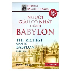 Người Giàu Có Nhất Thành Babylon (Tái Bản 2023) - George Samuel Clason [HCM]