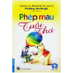 Phép Màu Tuổi Thơ (Tái Bản 2022) - Barbara Bossert Ramsay [LK]