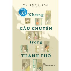 Những Câu Chuyện Trong Thành Phố - Vũ Tùng Lâm [HCM]