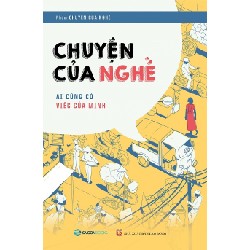Chuyện Của Nghề - Ai Cũng Có Việc Của Mình [HCM]