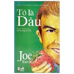 [SÁCH CŨ HCM] Tớ Là Dâu (Tái Bản 2012) - Joe Ruelle