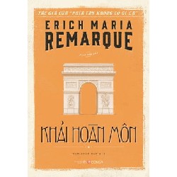 Khải Hoàn Môn - Erich Maria Remarque [LK]