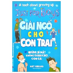 Giải Ngố Cho Con Trai (Tái Bản 2022) - Matt Crossick [LK]