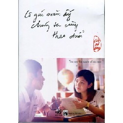 [SÁCH CŨ HCM] Cô Gái Năm Ấy Chúng Ta Cùng Theo Đuổi - Cửu Bả Đao