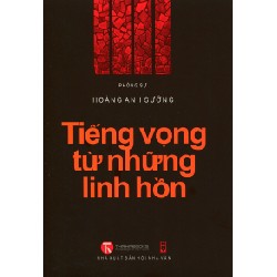 [SÁCH CŨ HCM] Tiếng Vọng Từ Những Linh Hồn - Hoàng Anh Sướng