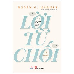 Vẻ Đẹp Của Lời Từ Chối - Kevin G. Harney [DL]