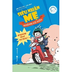 Siêu Nhân Mẹ Không Cô Đơn - Nguyễn Thẩm, Cẩm Viên [HCM]