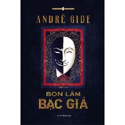 Bọn Làm Bạc Giả - André Gide [LK]