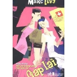 [SÁCH CŨ HCM] Gặp Lại (Tái Bản 2006) - Marc Levy