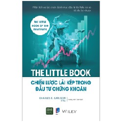 The Little Book - Chiến Lược Lãi Kép Trong Đầu Tư Chứng Khoán - Charles B Carlson CFA