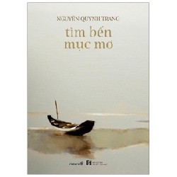 Tìm Bến Mục Mơ - Nguyễn Quỳnh Trang