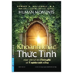 Khoảnh Khắc Thức Tỉnh - Edward M. Hallowell, MD [LK]