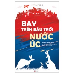 Bay Trên Bầu Trời Nước Úc - Duy Mathews [HCM]