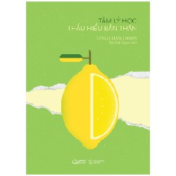 Tâm Lý Học Thấu Hiểu Bản Thân - Yang Chang Soon [HCM]
