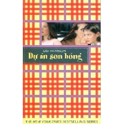 [SÁCH CŨ HCM] Dự Án Son Bóng - Lisi Harrison