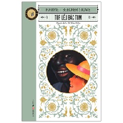 Túp Lều Bác Tom (Tái Bản 2021) - Harriet Beecher Stowe [LK]