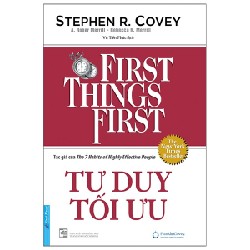 Tư Duy Tối Ưu (Bìa Cứng) (Tái Bản 2021) - Stephen R. Covey, A. Roger Merrill, Rebecca R. Merrill [LK]