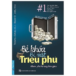 Bẻ Khóa Bí Mật Triệu Phú - Khám Phá Tư Duy Làm Giàu (Tái Bản 2020) - Thomas J. Stanley, William D. Danko [LK]