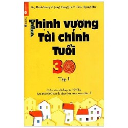 [SÁCH CŨ HCM] Thịnh Vượng Tài Chính Tuổi 30 - Tập 1 (Tái Bản 2019) - Go, Deuk Seong, Jung, Sung Jin, Choi, Byung Hee